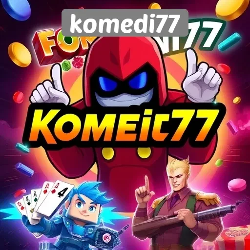 Tingkatkan Keceriaan dengan Game dari Komedi77 di Indonesia